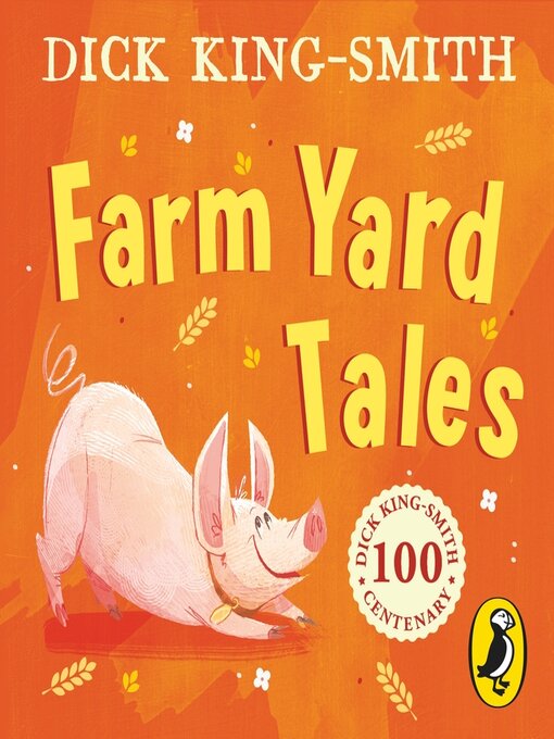 Title details for Dick King Smith's Farm Yard Tales by Dick King-Smith - Wait list